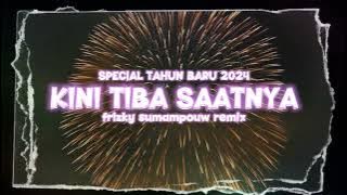 Download lagu SPECIAL TAHUN BARU 2024!!! - KINI TIBA SAATNYA - Frizky Sumampouw Remix @EMTEGEMUSIC