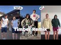 Timber Remix - TikTok Dance Compilation