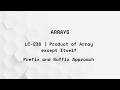 ARRAY| Product of Array Except Self | [ Prefix and Suffix ]