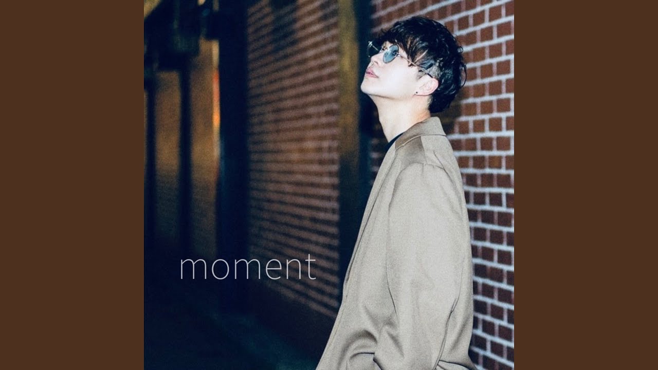 moment - YouTube