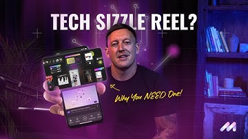 What is a Tech Sizzle Reel?