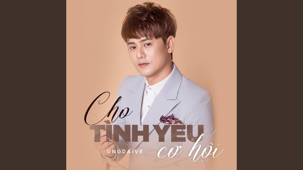 Cho Tình Yêu Cơ Hội