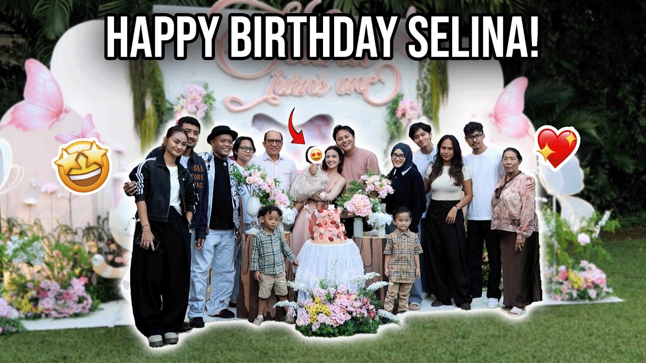SEMUA KUMPUL DI ULANG TAHUN SELINA KE 1 TAHUN!