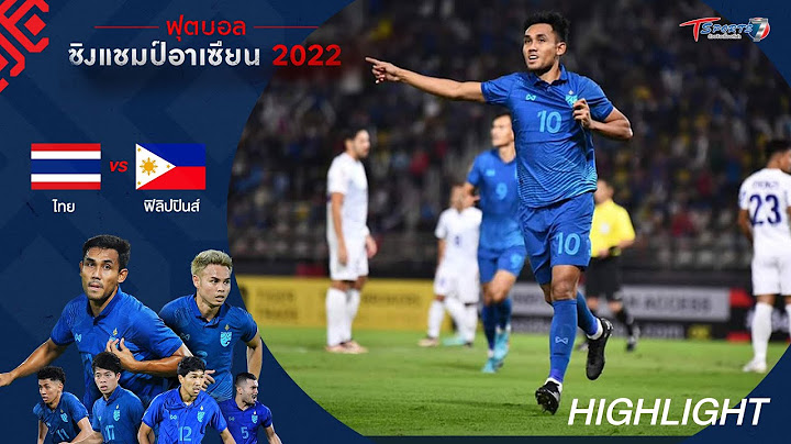 “ทีมชาติไทย” ชนะ “ฟิลิปปินส์” 4-0 | HIGHLIGHT | ฟุตบอลชิงแชมป์อาเซียน 2022 | 26 ธ.ค. 65 | T Sports 7