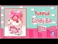 Tutorial Candy Bar Box