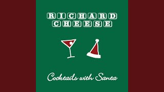 Richard Cheese&#39;s Birthday Song for Christmas