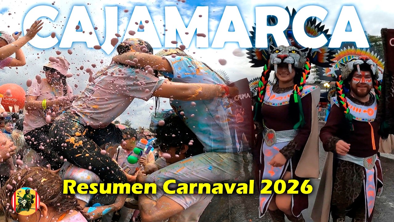 Carnaval de Cajamarca 2026 | Resumen
