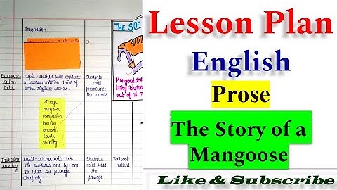 Lesson Plan English Prose | Topic The Story of Mongoose | English Prose Lesson Plan
