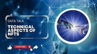 Technical aspects of NFTs