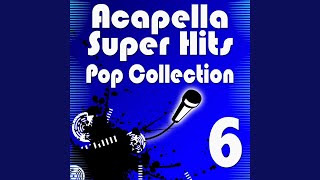 Give Me Just One Night (Una Noche) (Acapella Version As Made Famous By 98 Degrees)
