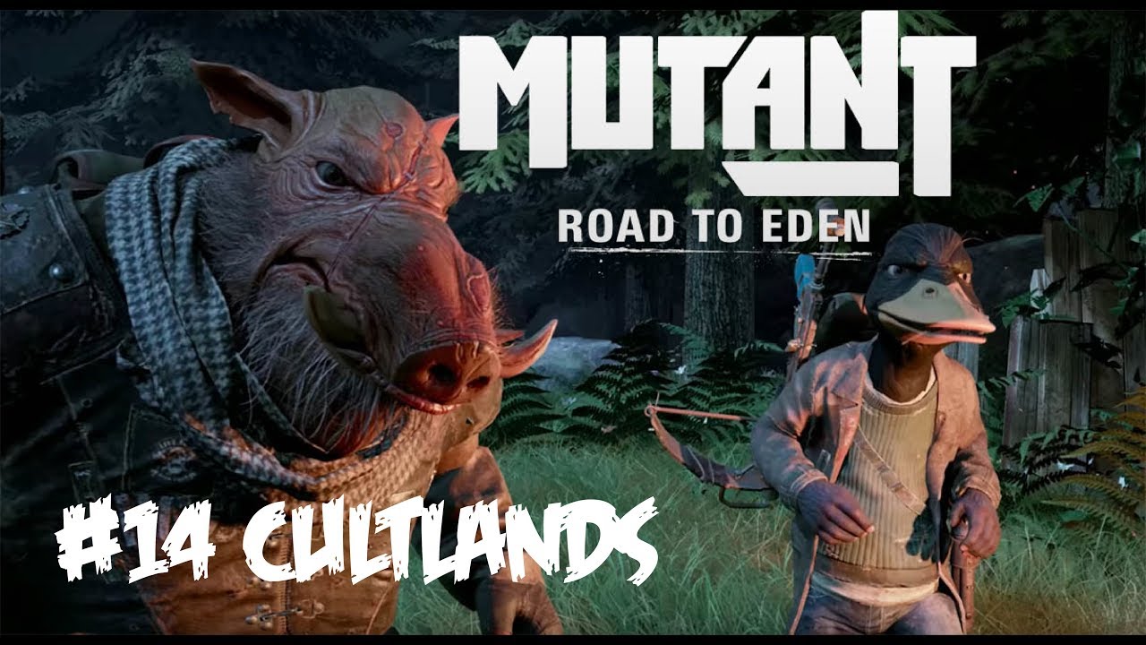 Mutant Year Zero: Road to Eden - Cultlands - FULL Walkthrough - Gameplay - No Commentary