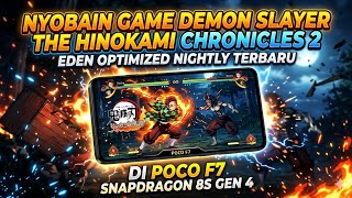 Nyobain Demon Slayer The Hinokami Chronicles 2 di Poco F7 | Snapdragon 8s Gen 4