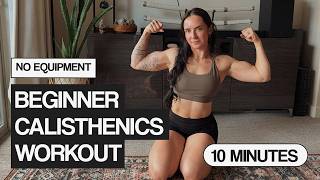 Beginner Upper Body Calisthenics Workout (10 Minutes | No Equipment at Home)