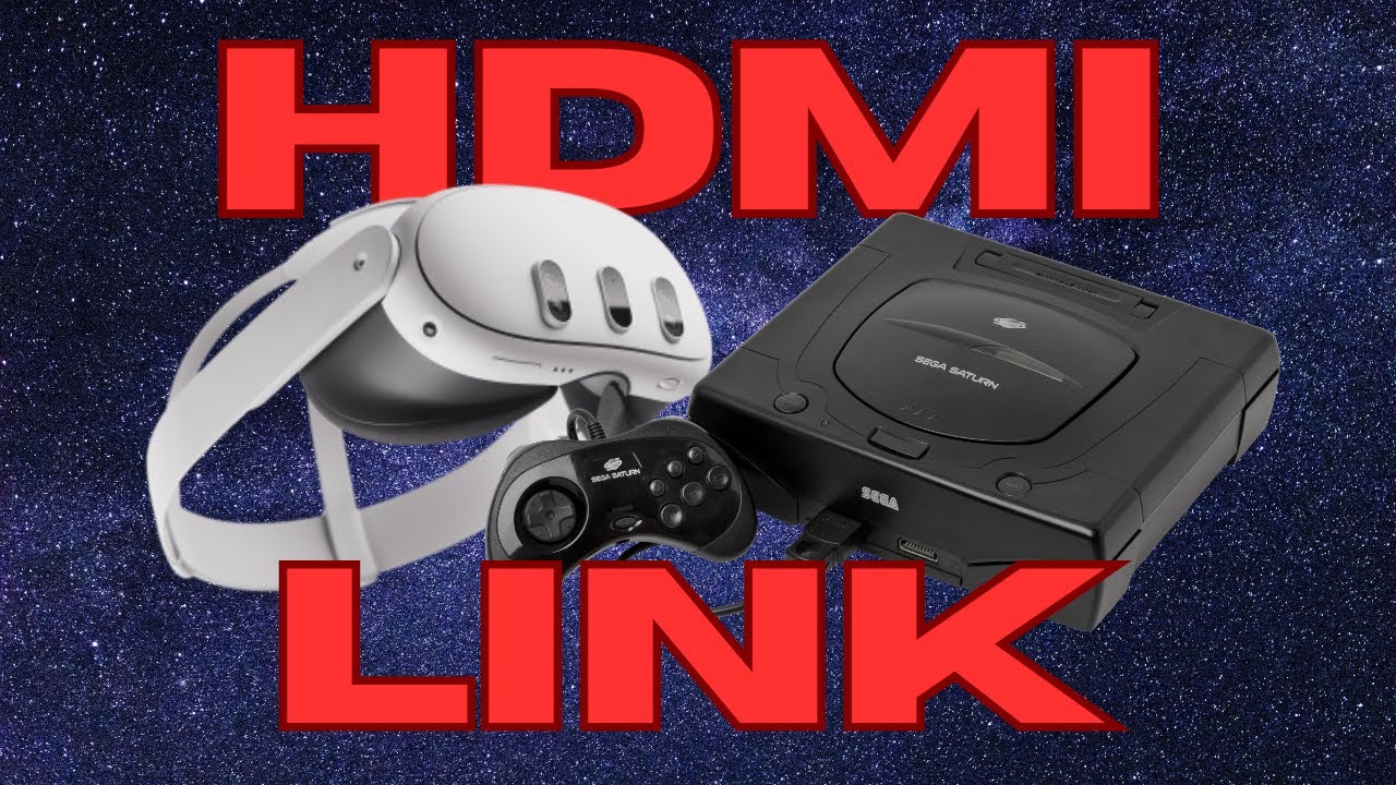 Playing Sega Saturn on Meta Quest 3: HDMI Link Setup Guide - YouTube