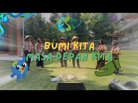 Bumi Kita, Masa Depan Kita🌱 -  Bumi Kita, Masa Depan Kita🌱
