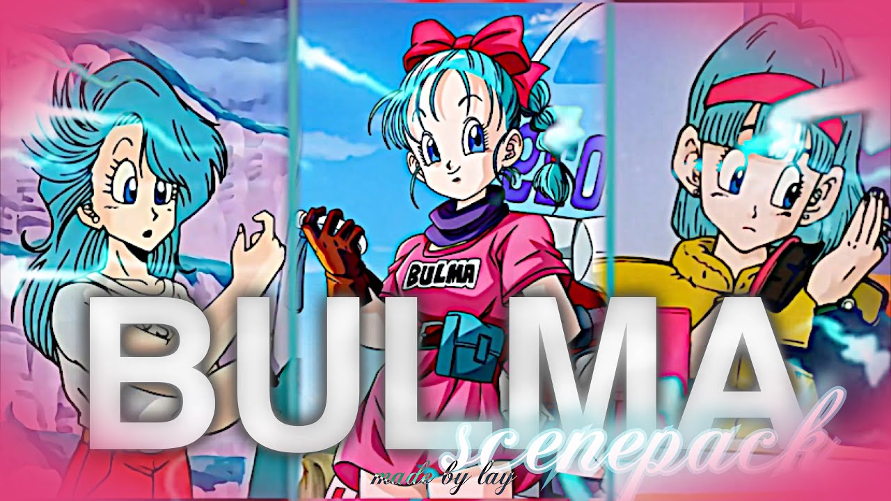 Bulma Scene Pack for Edits | No Watermark | High Quality - YouTube