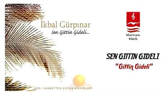 İKBAL GÜRPINAR "GİTTİN GİDELİ" ( Muhammed Bilal SOLHAN & İrem ELÖNÜ ) İKBAL GÜRPINAR "GİTTİN GİDELİ" ( Muhammed Bilal SOLHAN & İrem ELÖNÜ )
