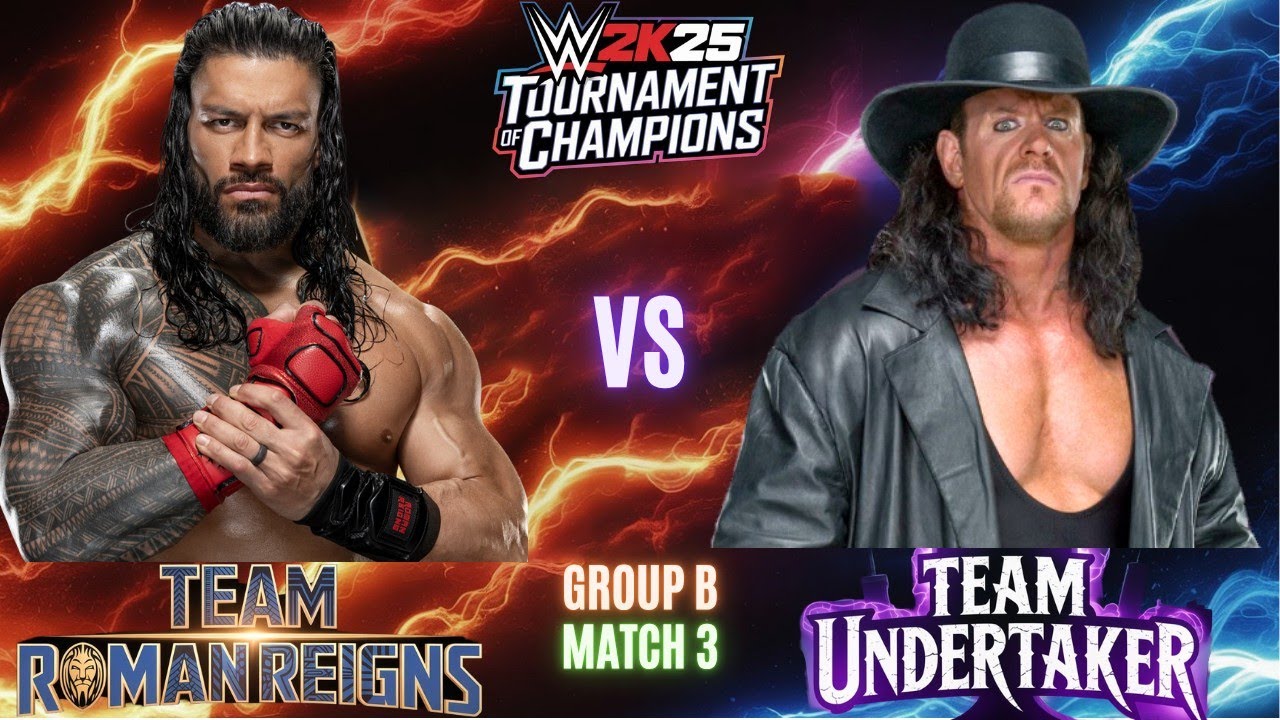 Team Roman Reigns vs Team Undertaker | WWE 2K25 Tournament of Champions | Group B | Match 3 |