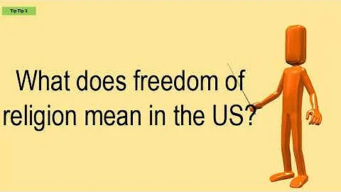 What Does Freedom Of Religion Mean In The US?