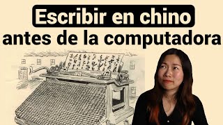 ¿Máquina de escribir en chino?