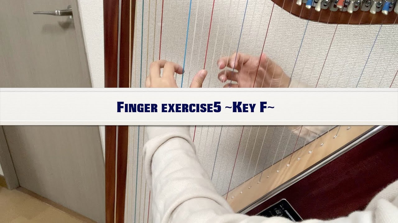 アルパの基本練習5 / Arpa Finger exercise5 ~Key F~ - YouTube
