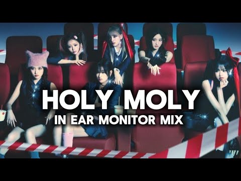 IVE-HOLY MOLY| in ear monitor mix | use headphones - YouTube
