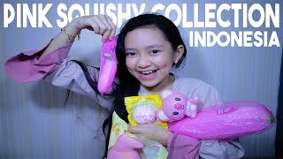 PINK SQUISHY COLLECTION INDONESIA | CHANTIKA