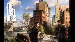 The Last Of Us - All Gone (Soundtrack OST)[HD]