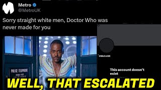 Doctor Who Is NOT FOR STRAIGHT WHITE MEN! MetroUK NUKED