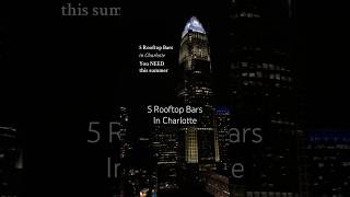 5 cocktail bars in charlotte for rooftop season #rooftopbar #charlottenightlife #clt #cocktailbar