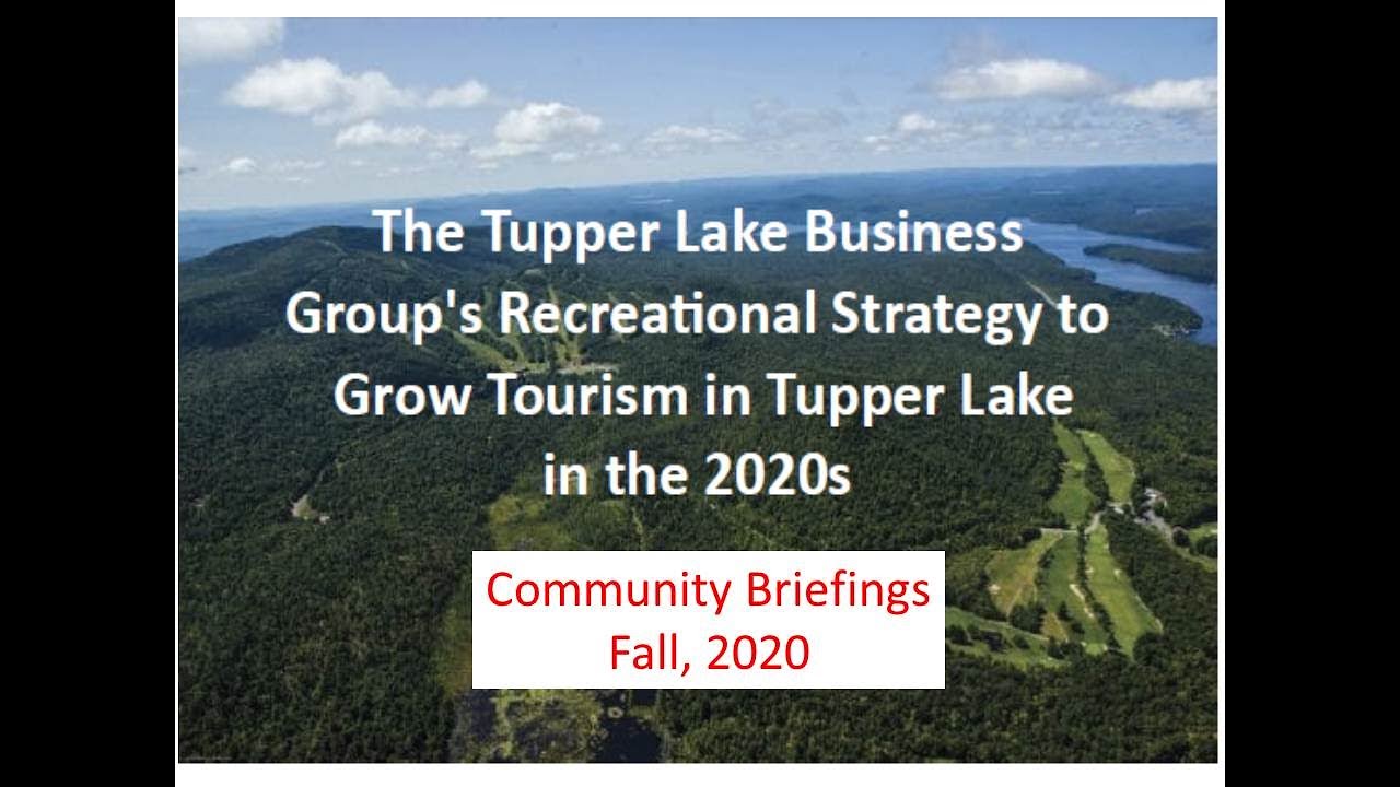 Tupper Lake Business Group Recreational Strategy YouTube