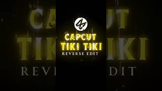 TIKI TIKI Trend reverse Edit Tutorial | Capcut tutorial 🔥💀 #shorts #tutorial