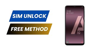 Unlock Samsung A10 Unlock Galaxy A10 Unlock Samsung Galaxy A10