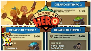 Almost a Hero - Desafio de tempo 1-3