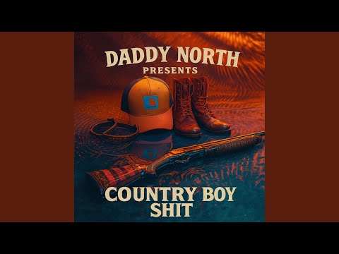 Country Boy Shit