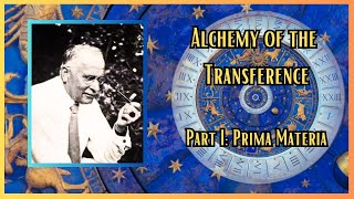 The Psychology Of The Transference  Part I  Prima Materia