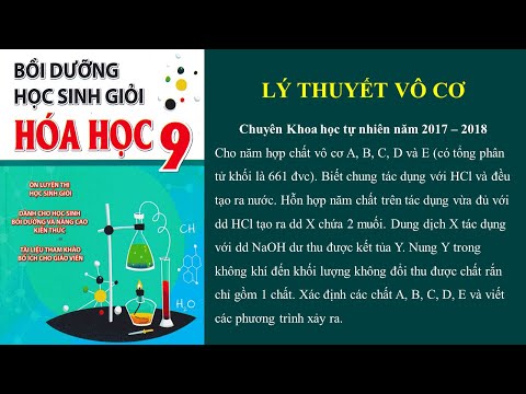 Video Cho năm hợp chất vô cơ A, B, C, D và E có tổng phân tử... - YouTube