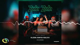 Khanyisa Villosoul  Focalistic  Zula Zula Hub Way Feat Acutedose Official Audio