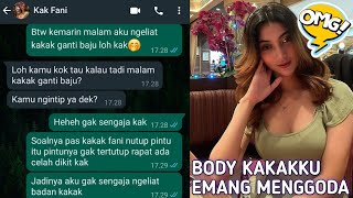 GAK SENGAJA NGELIAT BODY KAKAKKU YG MONTOK PART 04  || CHAT STORY KAKAKAKU