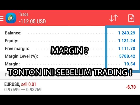 PENJELASAN MARGIN, FREE MAGIN, EQUITY, & MARGIN LEVEL. PAHAMI DULU !! | Belajar Forex Dari Awal