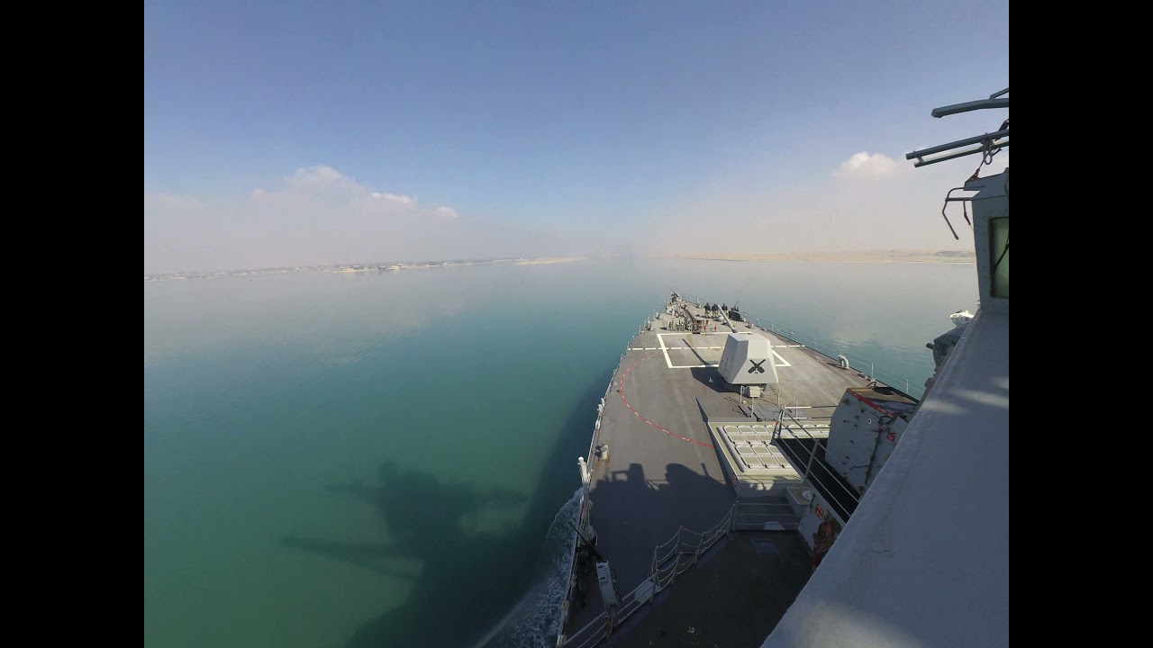Watch : US Navy Guided Missile Destroyer USS Winston S Churchill Transit the Suez Canal – Mar 5 2021