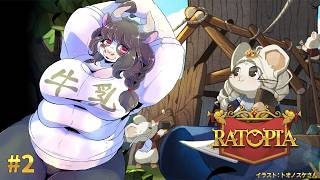 【労働】牛、Ratopiaをやる #2