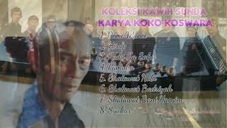 Koleksi Kawih Nadhoman Sunda Karya Koko Koswara Pupujian