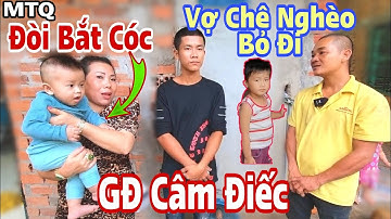 GĐ Câm Điếc "Vợ Chê Nghèo Bỏ Đi-Gà Trống Nuôi Con