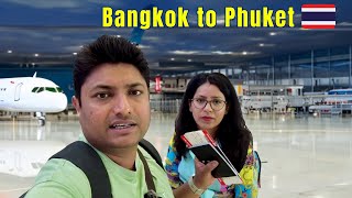 Bangkok to Phuket | Patong Beach Phuket | Flight Bangkok to Phuket | Thailand Vlog Ep. 4