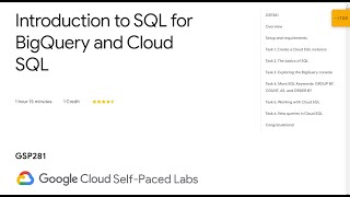 Introduction to SQL for BigQuery and Cloud SQL  GSP281 | GoogleCloudReadyFacilitator Program| track3