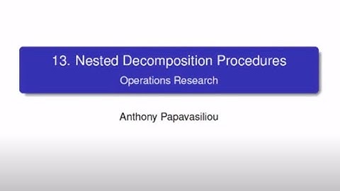LINMA2491: Nested Decomposition