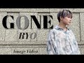 [#RYO生活]『GONE』- RYO【Image Video】