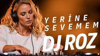 Yerine Sevemem (Dj Roz Club Remix) Deep Bass Night Mix Ökhankırdar