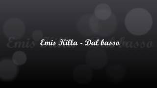 Emis Killa - Dal Basso [with lyrics]